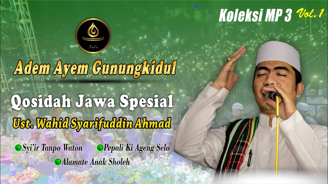 ADEM AYEM GUNUNGKIDUL MP3 Vol.1  || Sholawat Jawa Spesial Gus Wahid Mbolo
