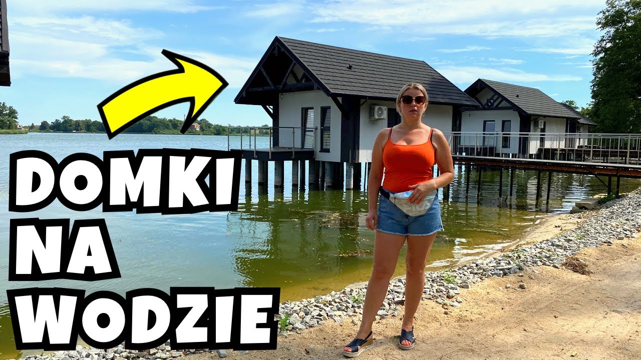 DOMKI NA WODZIE! Ośrodek szkoleniowo-wypoczynkowy Bernardynka - Wąsosze - Konin