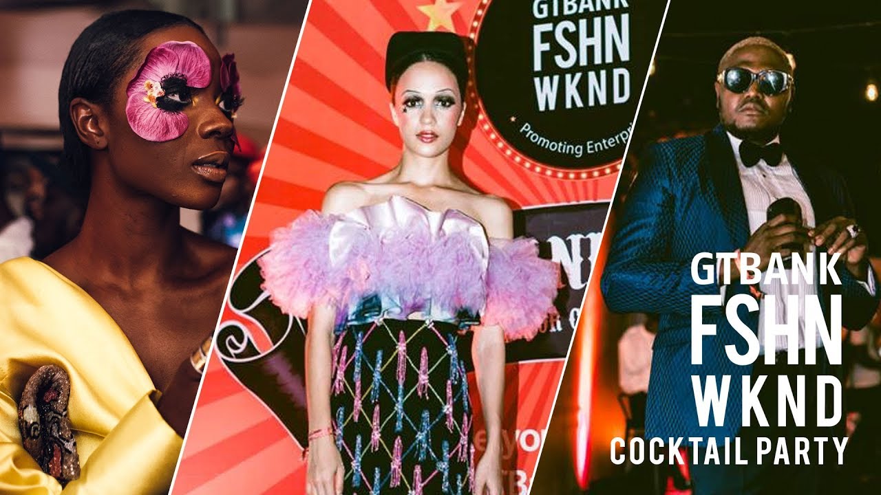 The 2019 GTBankFashionWeekend Cocktail Party