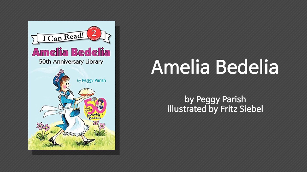 [영어책 읽어주기│Reading Aloud] I Can Read!│Amelia Bedelia by Peggy Parish