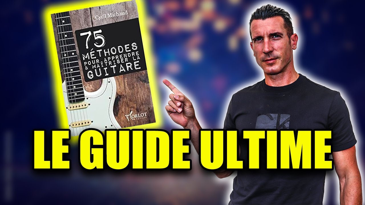 75 méthodes pour apprendre la Guitare de @cyrilmichaud #guitarvlog 142