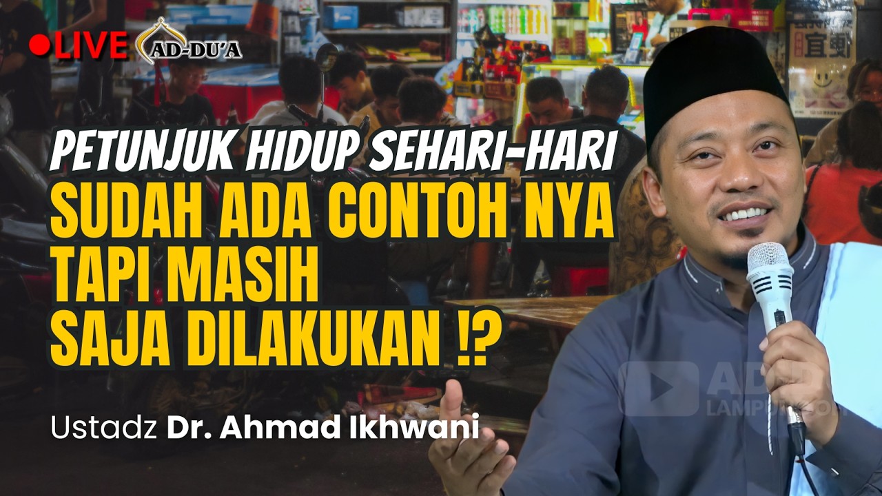 🔴[LIVE] SEMUA DOSA SUDAH DICONTOHKAN⁉️KENAPA KITA MASIH - Ustadz Dr. Ahmad IKhwani #masjidaddua