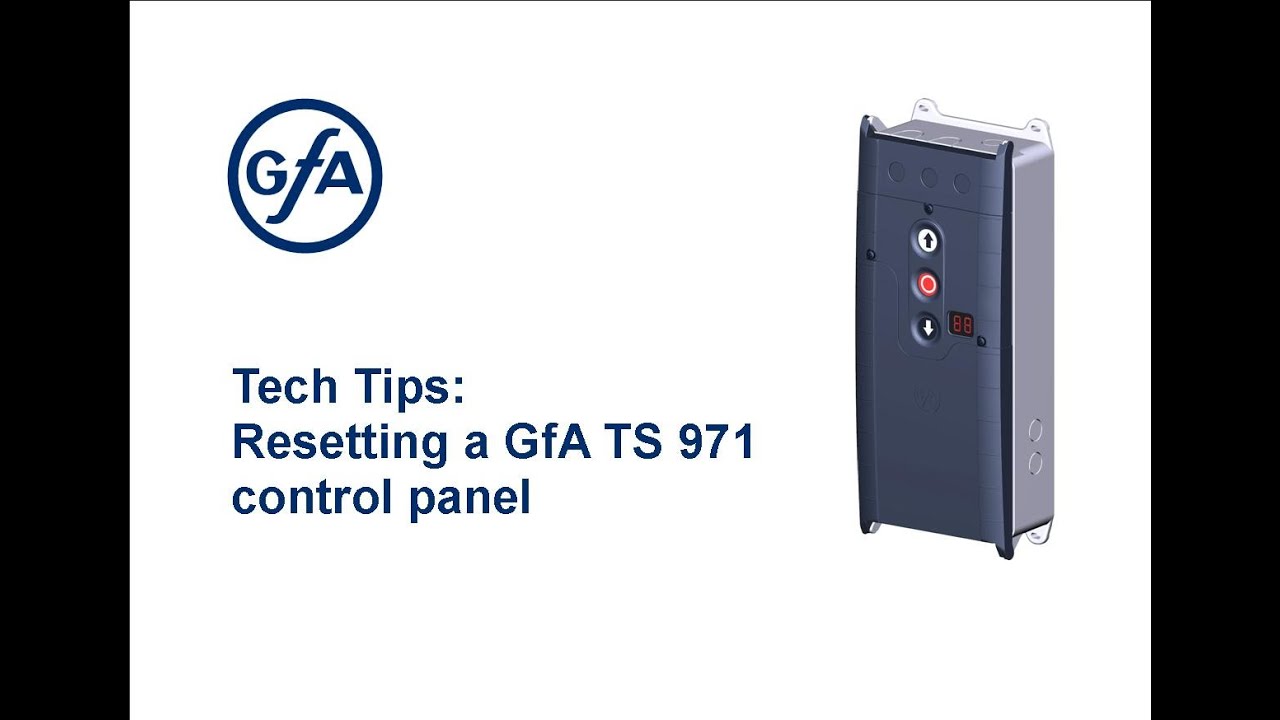 Tech Tips: Resetting a GfA TS 971 Control panel