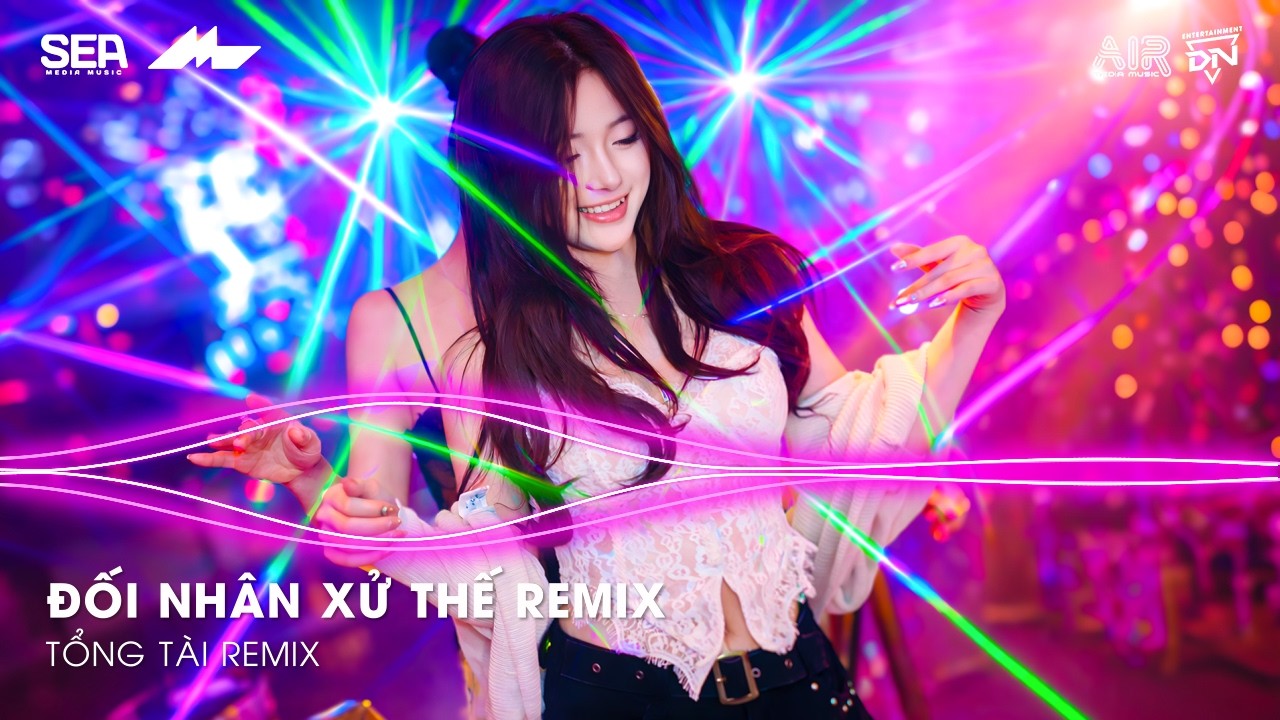 Đối Nhân Xử Thế Remix TikTok, Thời Còn Huy Hoàng Thì Ai Cũng Đều Tung Hô Remix | Nhạc Remix Hay 2026
