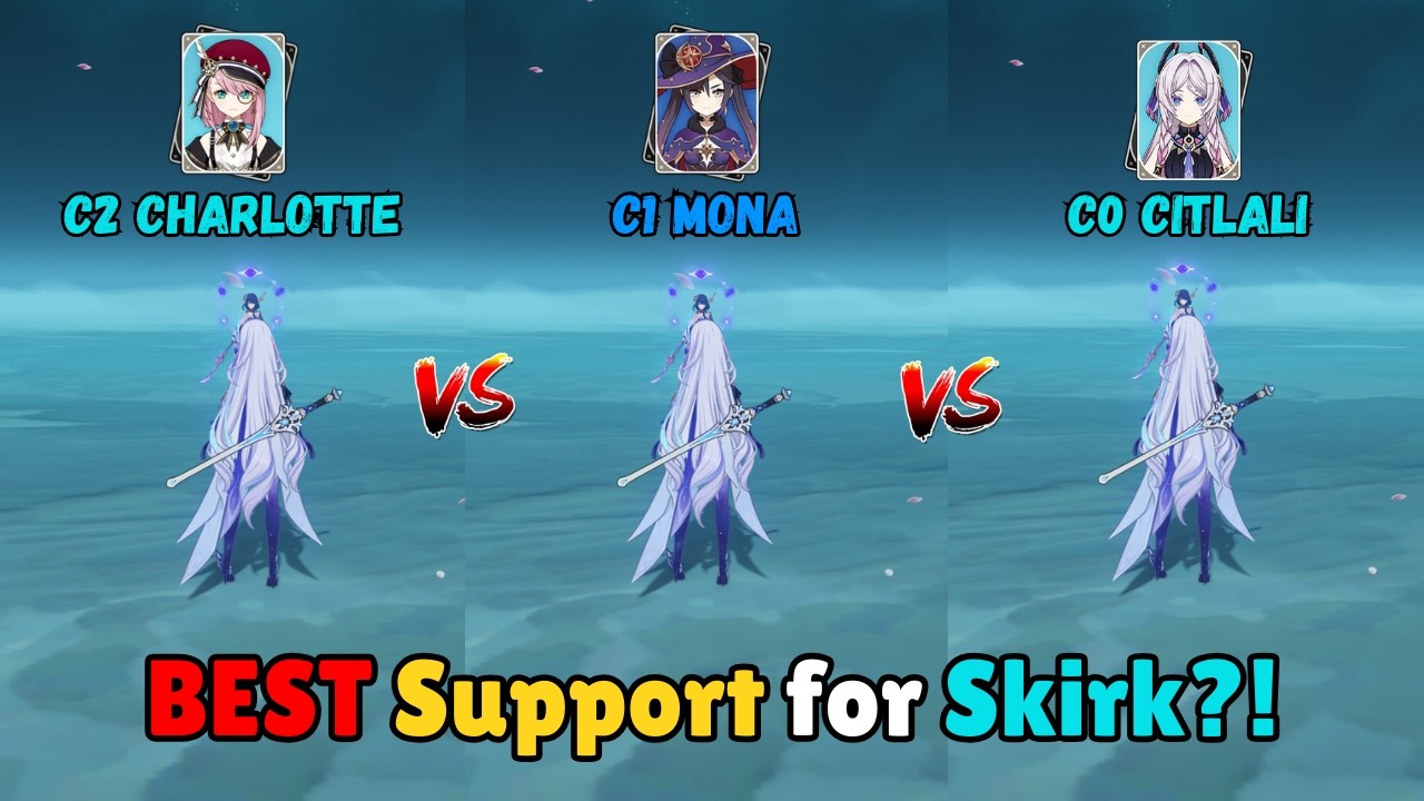 BEST Support for Skirk?! C1 Mona VS C2 Charlotte VS C0 Citlali – NO Escoffier Test | Genshin Impact