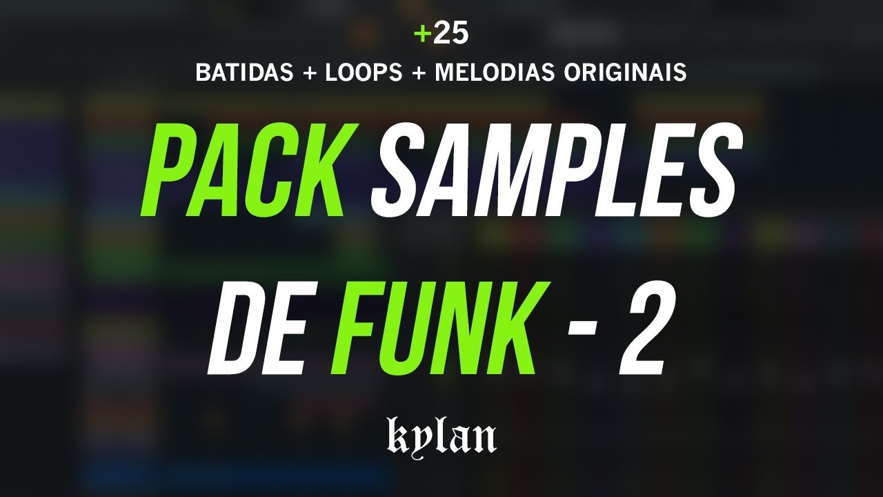 Pack Samples de Funk 2018 - Download Gr&aacute;tis (Batidas / Loops / Melodias)