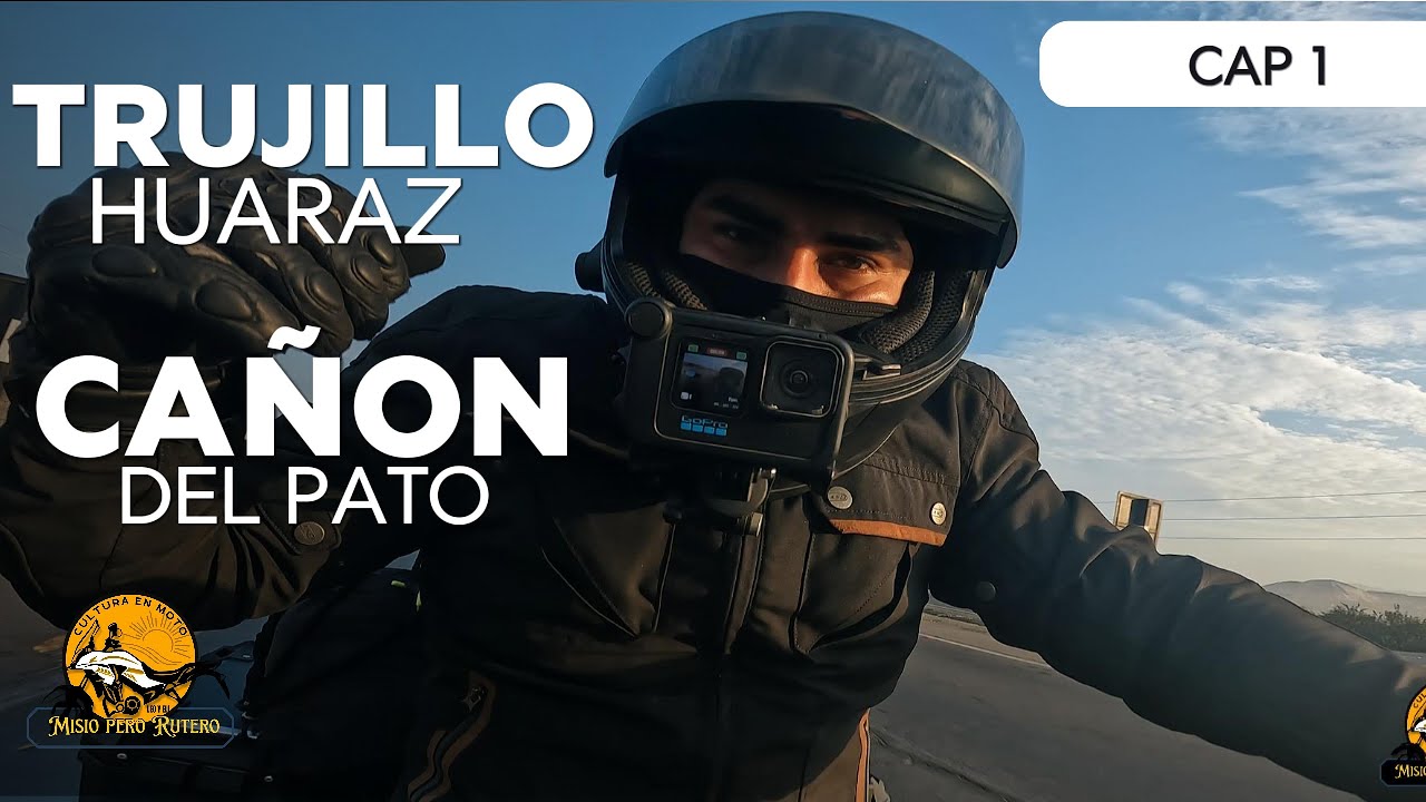 RUMBO A HUARAZ: Recorriendo EL CAÑON DEL PATO en una HONDA CB500X - Capitulo 1