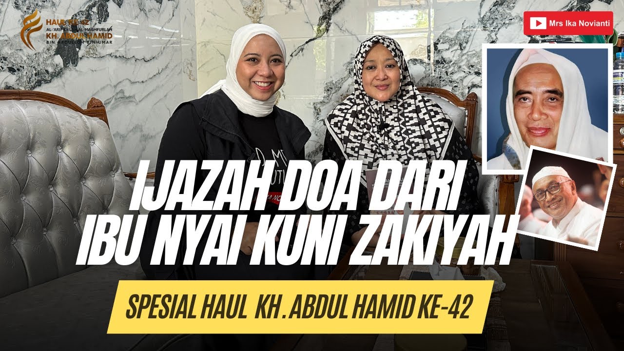 WAJIB TONTON !! MEMBURU BERKAH HAUL KH. ABDUL HAMID KE - 42