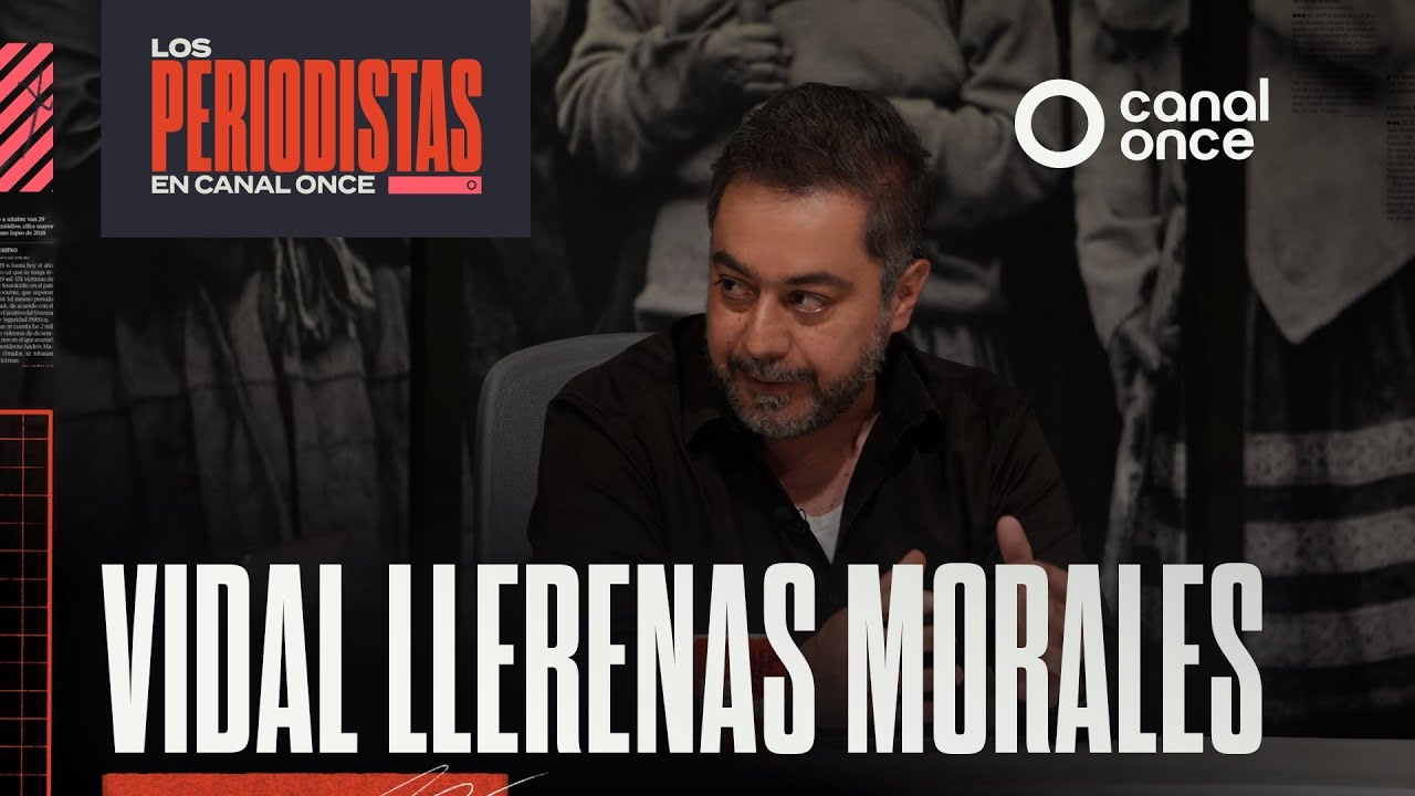 Entrevista: Vidal Llerenas Morales