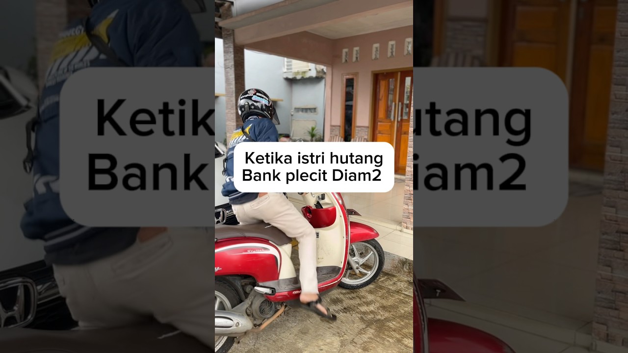 Ketika istri hutang bank plecit diam2