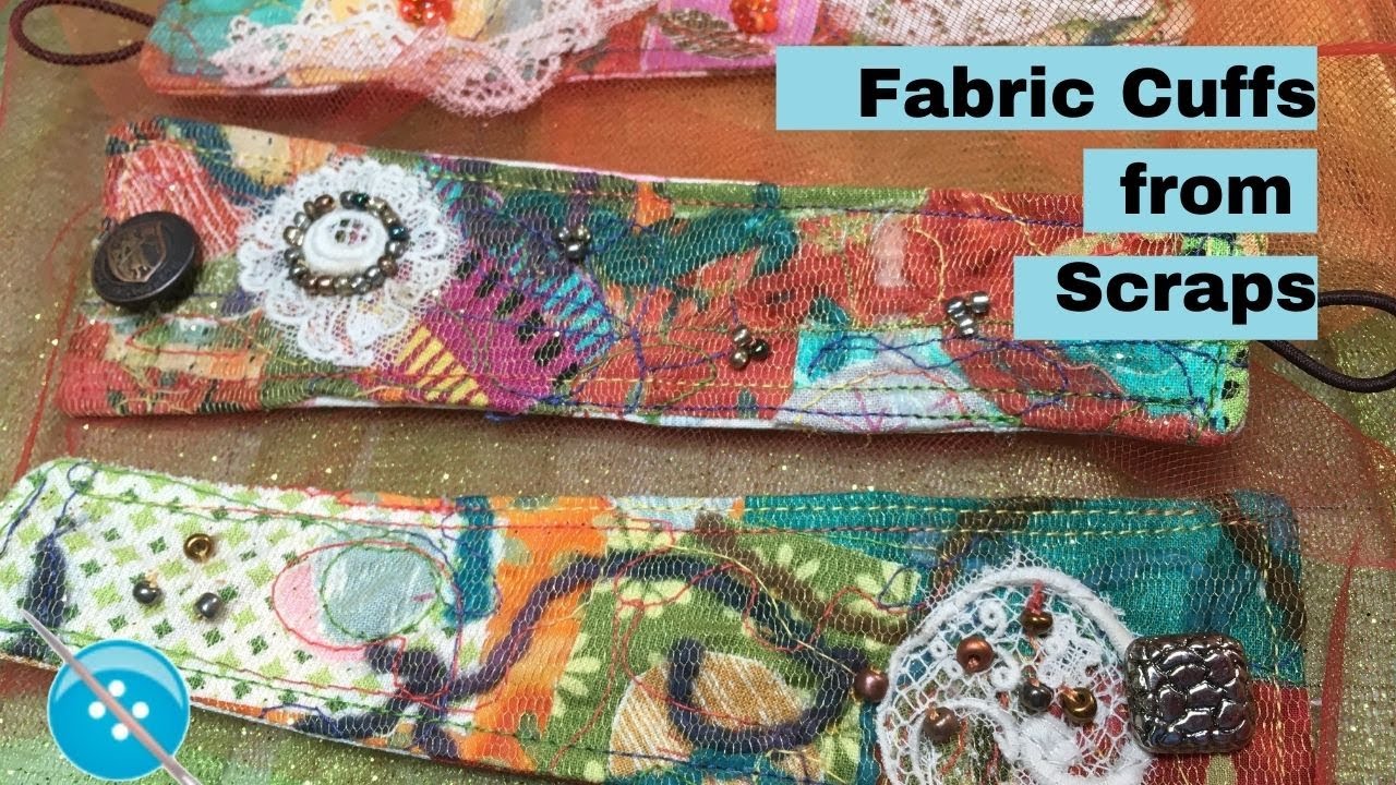 Making a Fabric Cuff using Scraps, A Free Printable Pattern