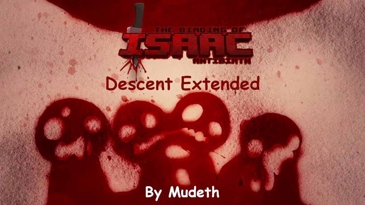 Descent (Title) - The Binding of Isaac Antibirth Extended