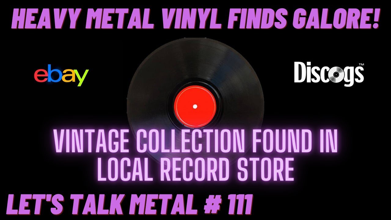 RARE Vintage Heavy Metal Vinyl @ Local Store, Ebay NWOBHM Wins & More!. LET'S TALK METAL #111