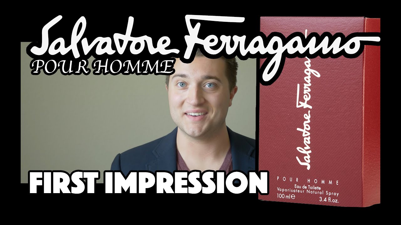 SALVATORE FERRAGAMO:  POUR HOME FIRST IMPRESSION