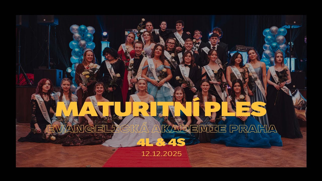 Evangelická Akademie Praha | 4L & 4S | Sestřih - 12.12.2025