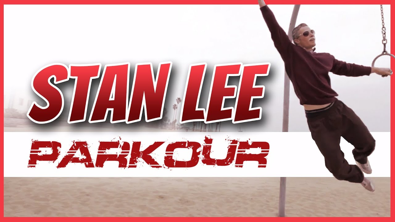 Stan Lee Parkour