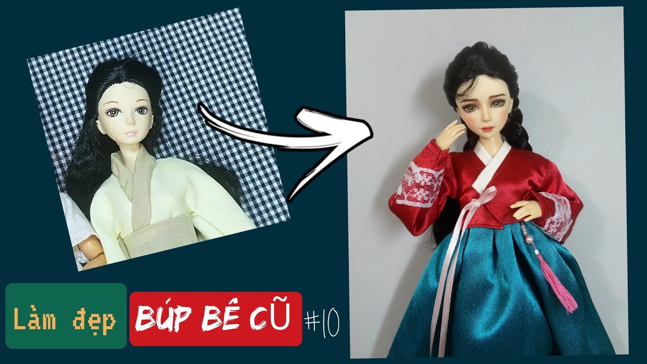 Làm đẹp búp bê cũ và may hanbok cho búp bê