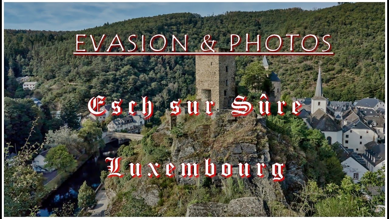 19  Esch sur Sure - Luxembourg - MWLux prod  2023 ©
