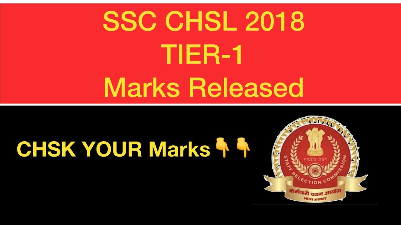 SSC CHSL 2018 Tier-1 Marks Released (Check Now) 👇👇