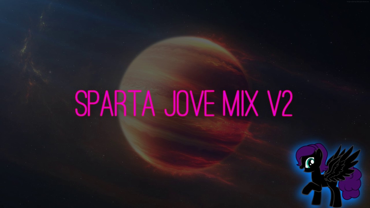 Sparta Jove Mix V2 (-Reupload-)