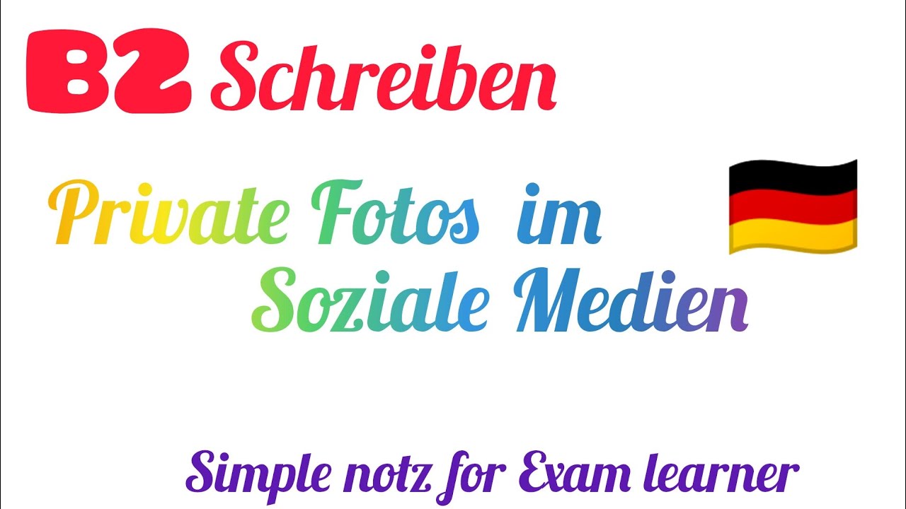 Private Fotos in Soziale Medien ||  B2 schreiben ||.  Learn Deutsch 🇩🇪‼️
