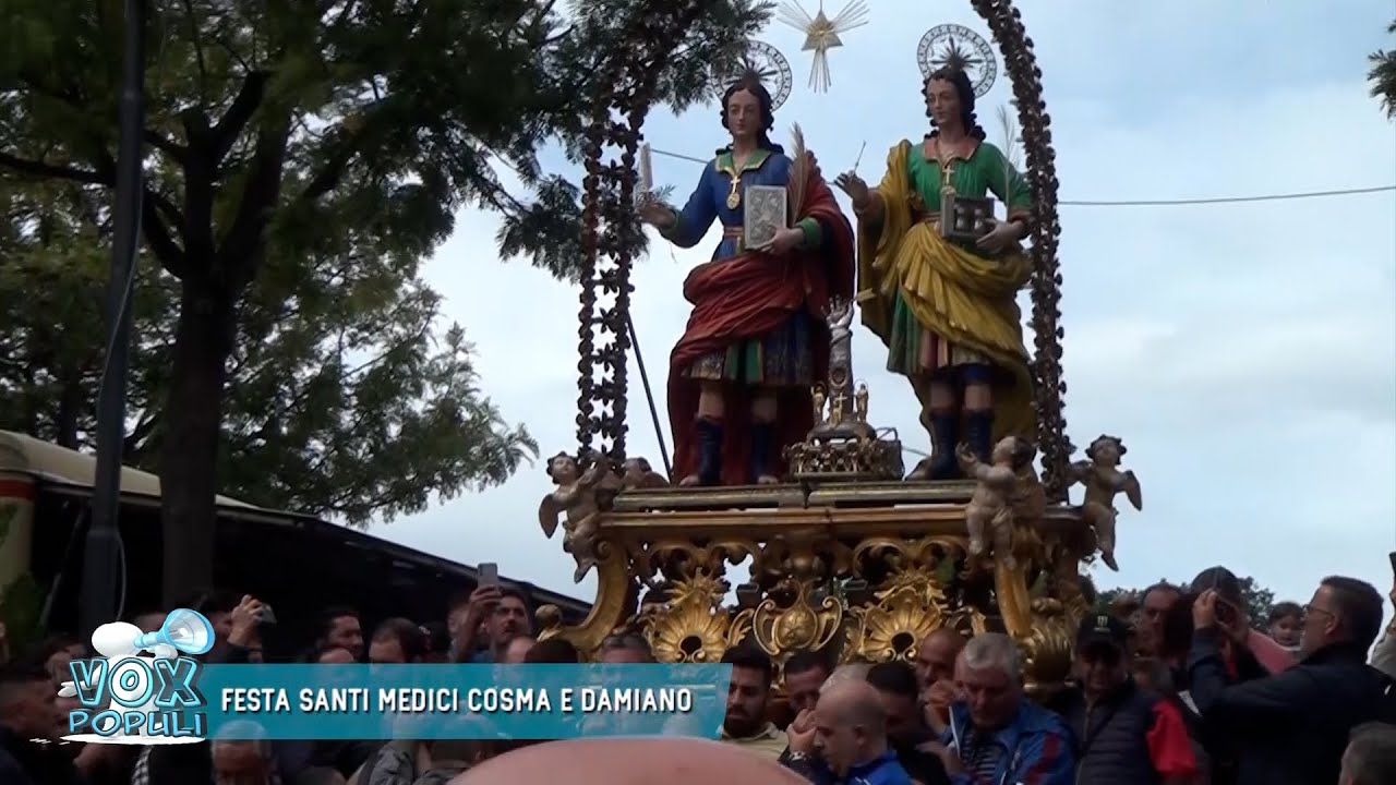 Vox Populi | Festa Santi Medici Cosma e Damiano