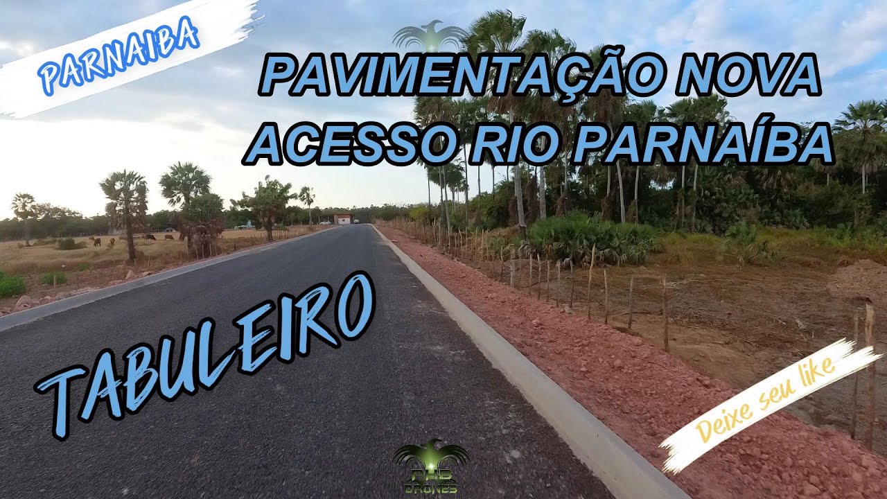 PAVIMENTAÇÃO DE ACESSO AO TABULEIRO RIO PARNAÍBA