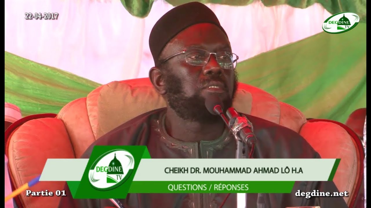 Questions / Réponses  22-04-2017 - Partie 01 |  Dr. Mouhammad Ahmad LÔ | Campement Nguékhokh