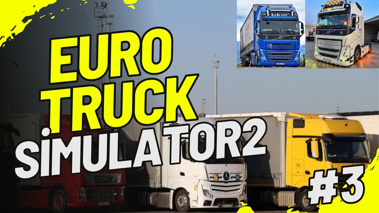 EURO TRUCK SİMULATOR 2 KARİYER 3.BÖLÜM (çift dorseli sefer)