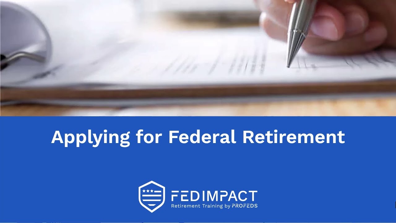 Applying For Federal Retirement
