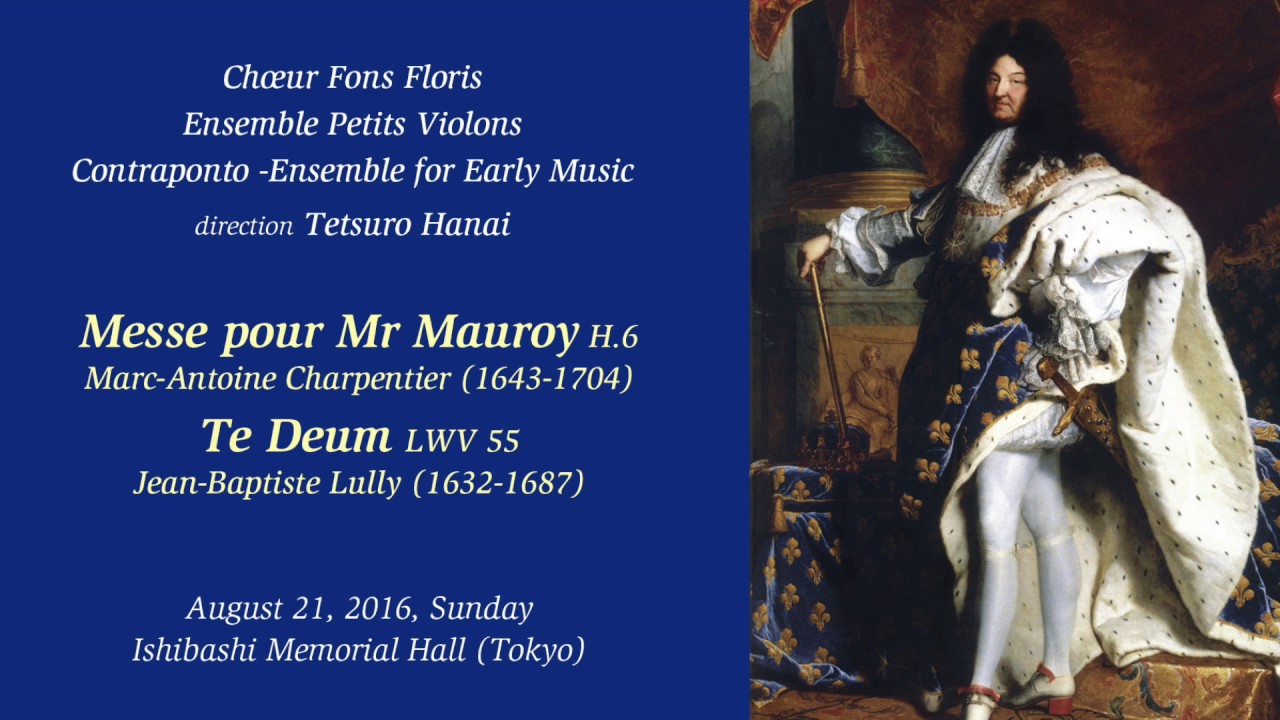 Charpentier: Messe pour Mr Mauroy, Lully: Te deum