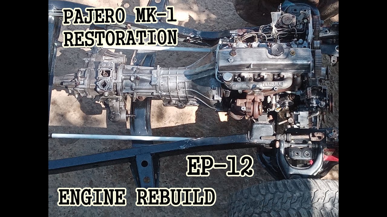 Mitsubishi Pajero MK1 Restoration Episode 12 Engine Rebuild