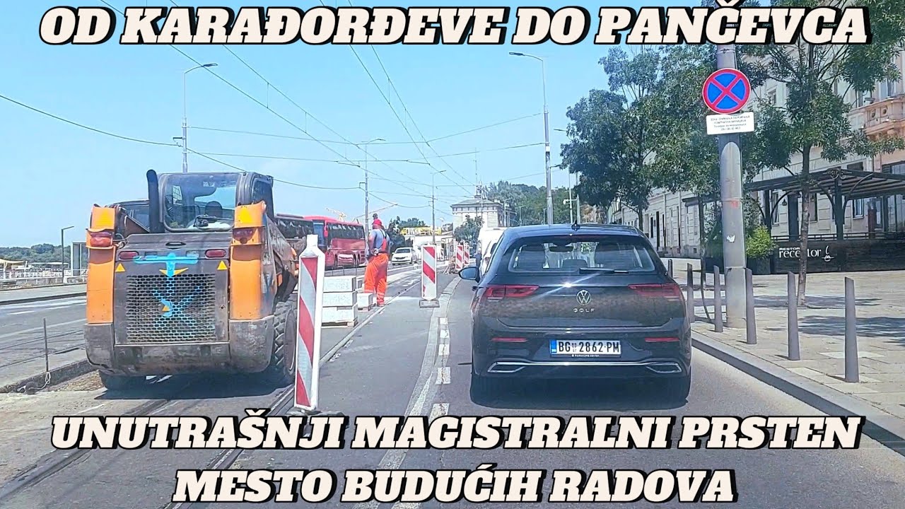 Beograd od Karađordeve do Pančevačkog mosta unutrašnji magistralni prsten čekanje na proširenja