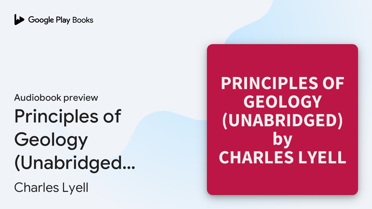 Principles of Geology (Unabridged): optional by Charles Lyell &middot; Audiobook preview