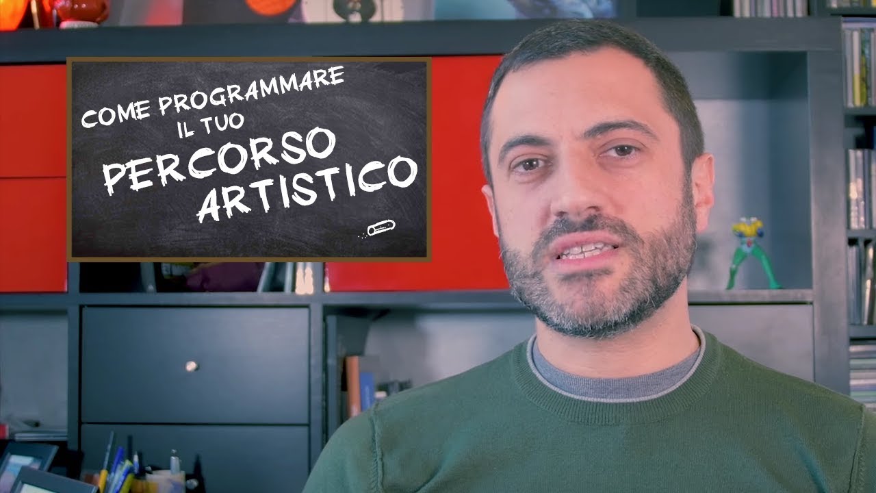 Come programmare il tuo percorso artistico? - Video Blog