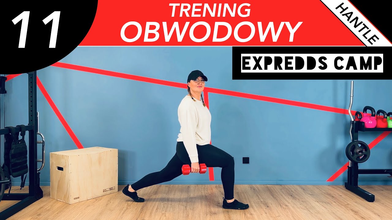 11 dzień - EXPREDDS CAMP - obwodowy trening siłowy z HANTLAMI - ćwiczenia bezpieczna dla kręgosłupa