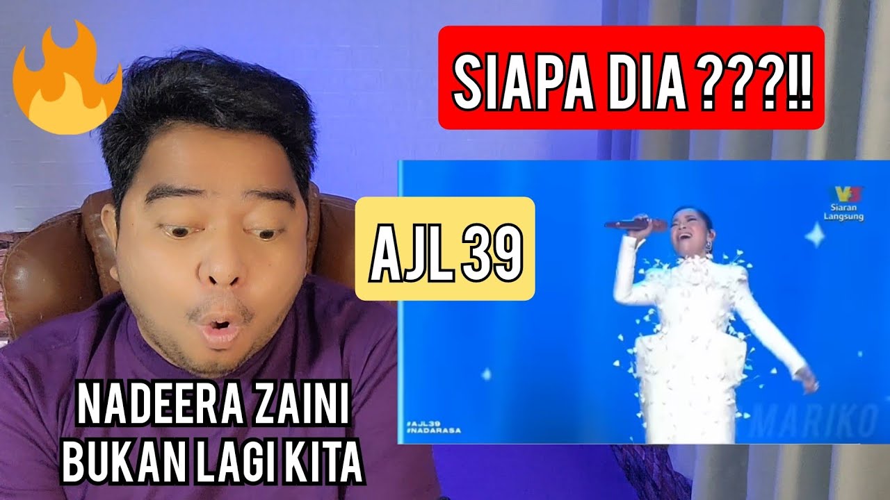 Reaction NADEERA ZAINI - BUKAN LAGI KITA | AJL 39 2025