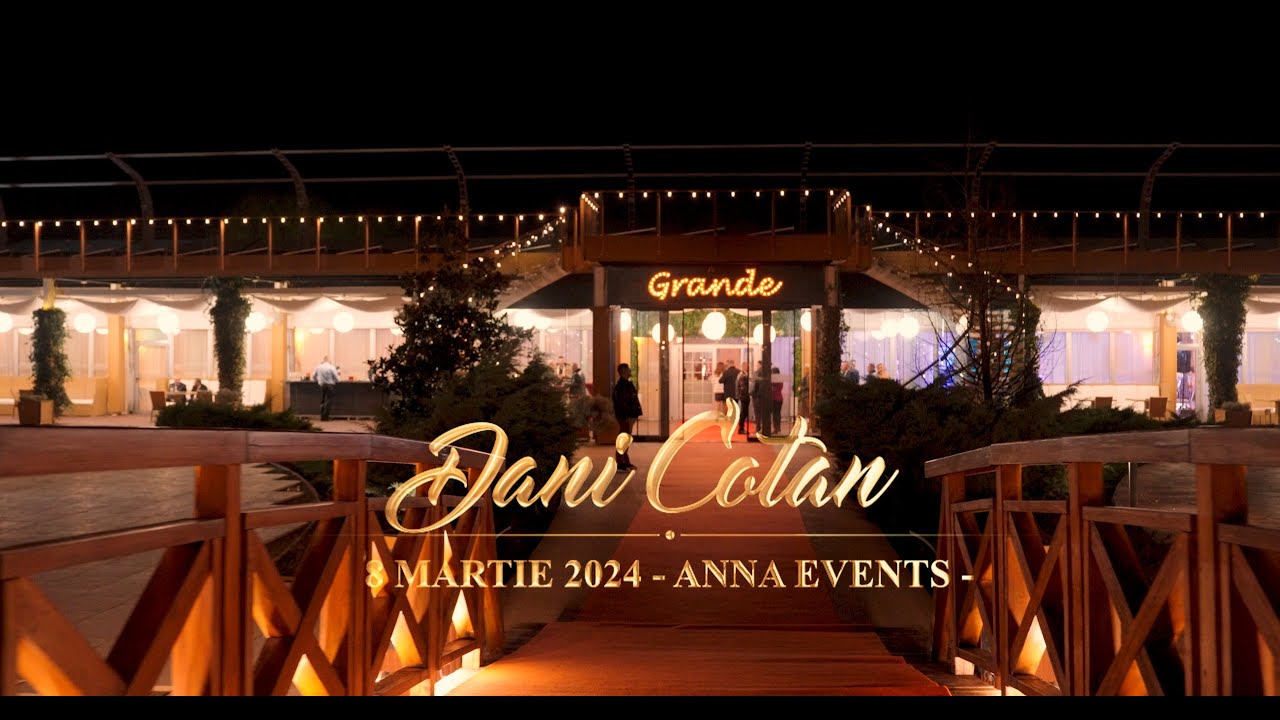 Dani Cotan -8 Martie 2024-ANNA EVENTS- O seara de neuitat  !!! S&Acirc;RBA)