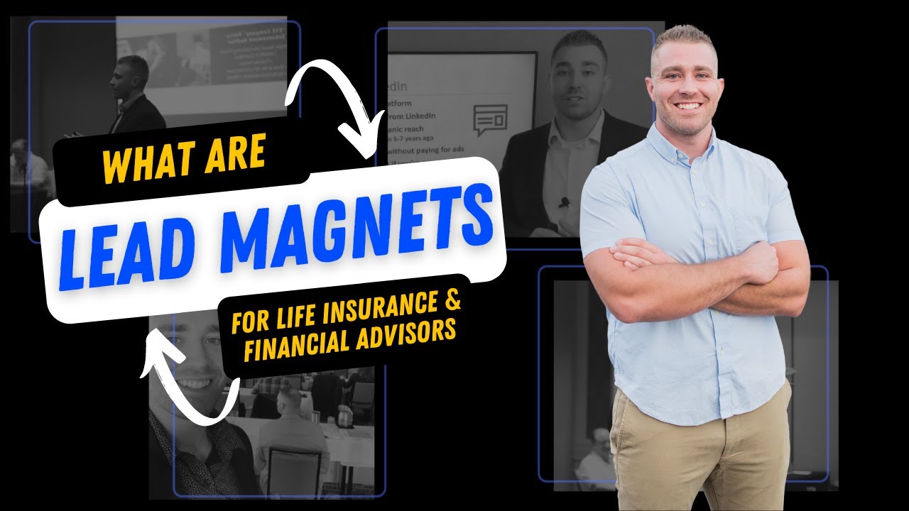 Lead Magnets for Life Insurance and Financial Professionals