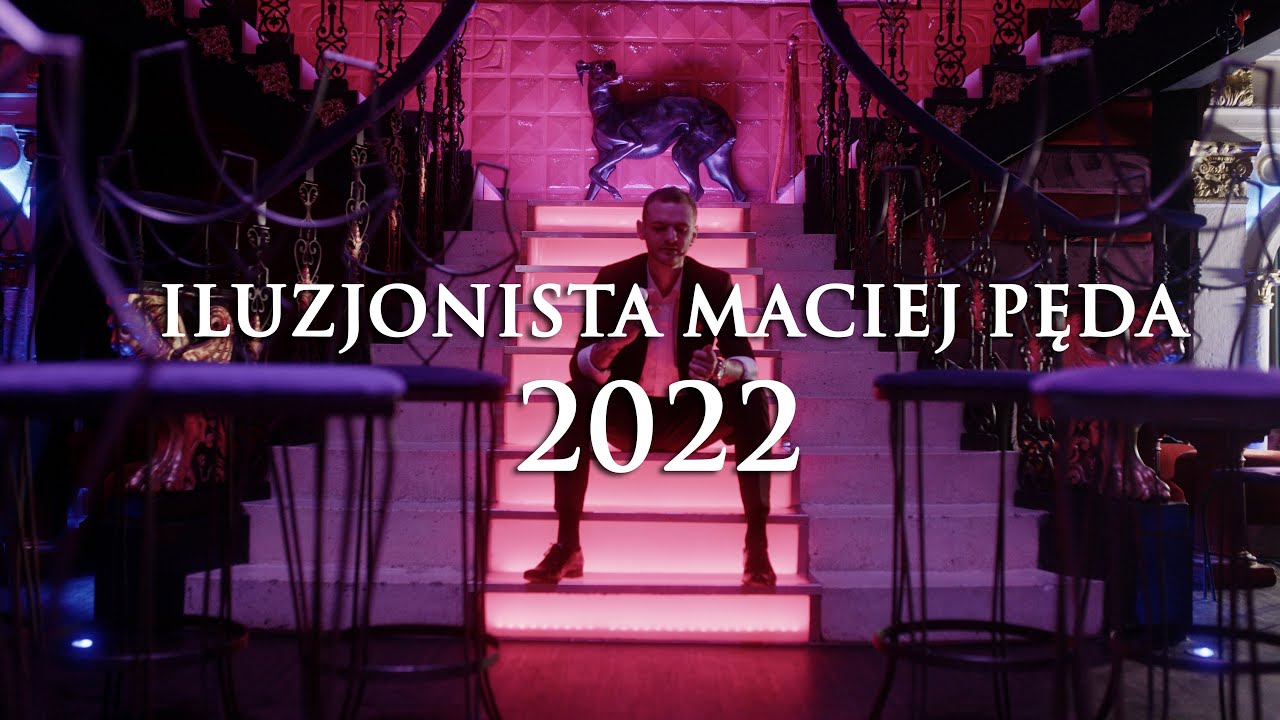 Iluzjonista Maciej Pęda -  PROMO 2022