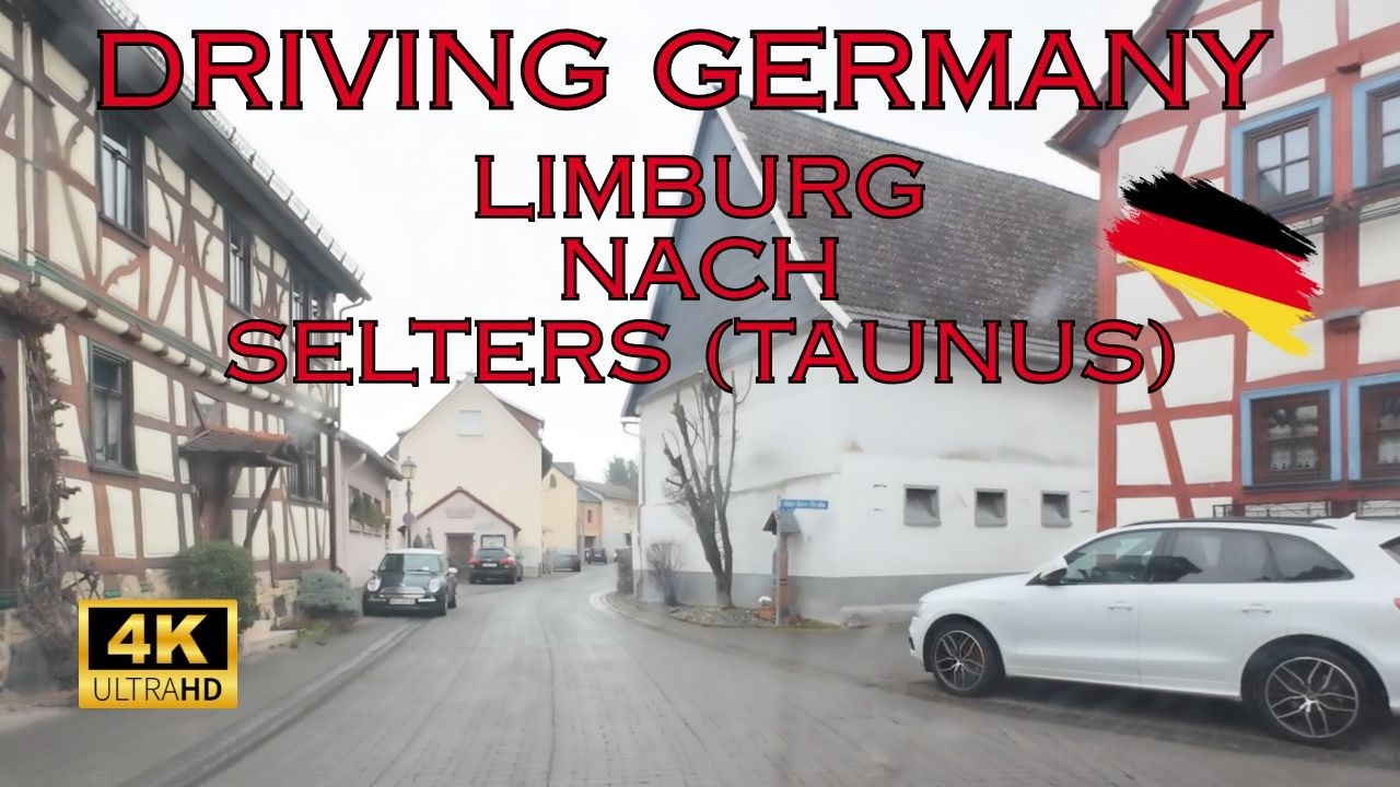 Driving to Selters Taunus in Germany | Autofahrt nach Selters | 4k and 60FPS
