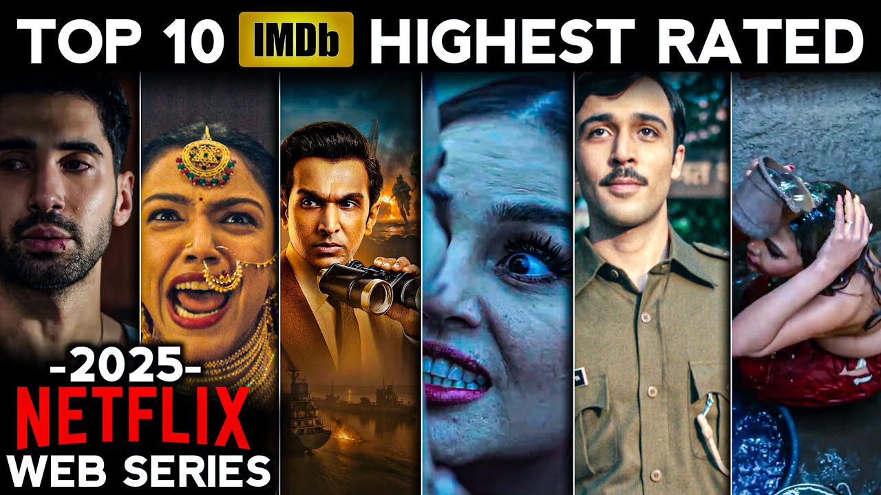 2025 Netflix Best Highest Rated😍 Indian Series in Hindi|| Netflix Must Watch Series Before 2026