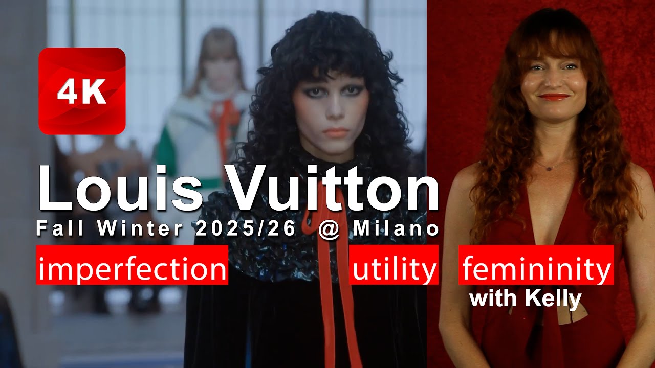 F+ Louis Vuitton Fall Winter 2025-26 Runway @ Milan - 4l with Kelly