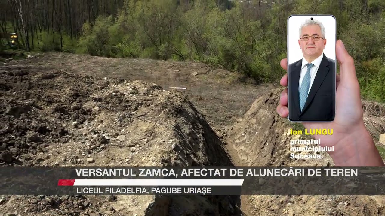 Versantul Zamca, afectat de alunecări de teren. Liceul Filadelfia, pagube uriașe