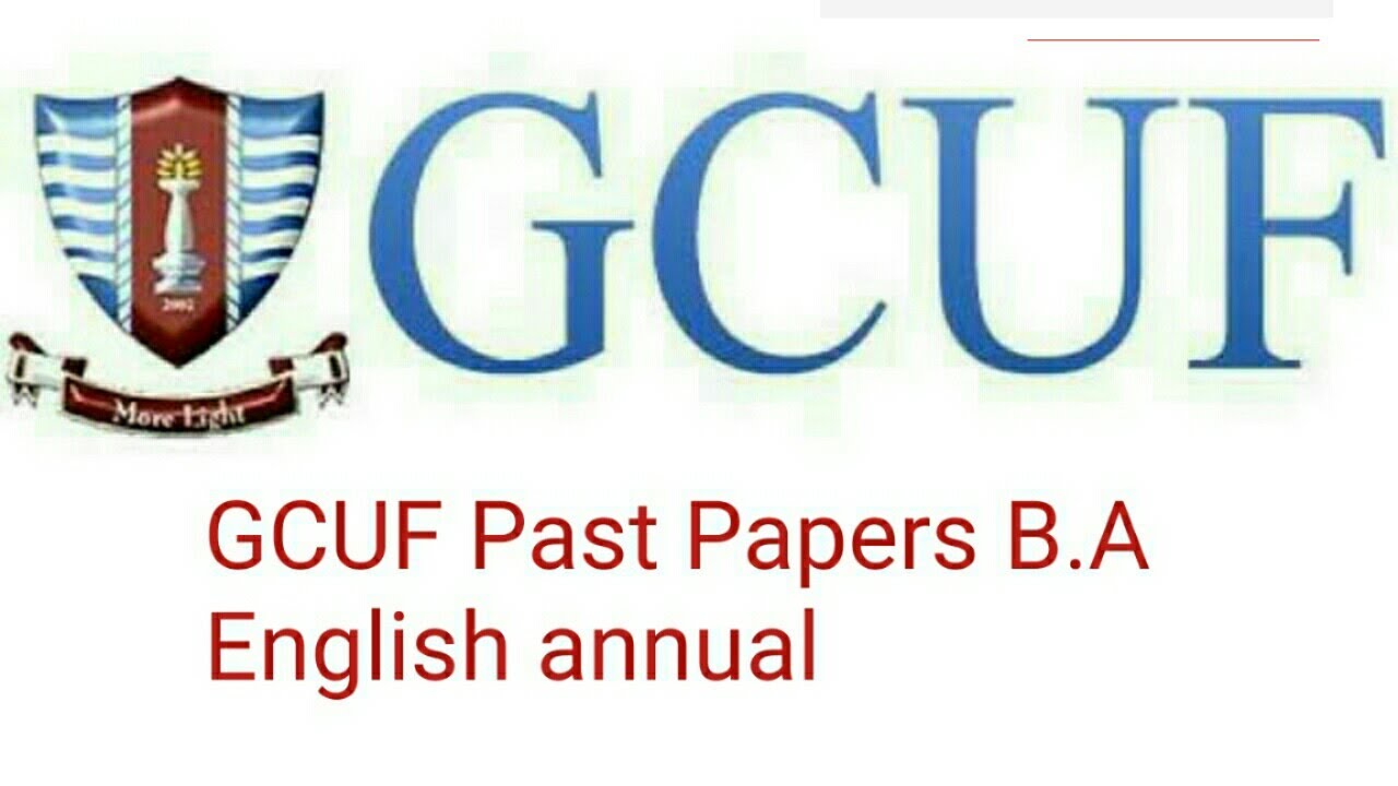 GCUF Past Papers B.A English annual.  Key to success| study online with a professor
