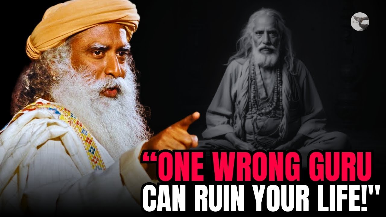 Sadhguru Warns: Don’t Choose a Guru Until You Know THIS