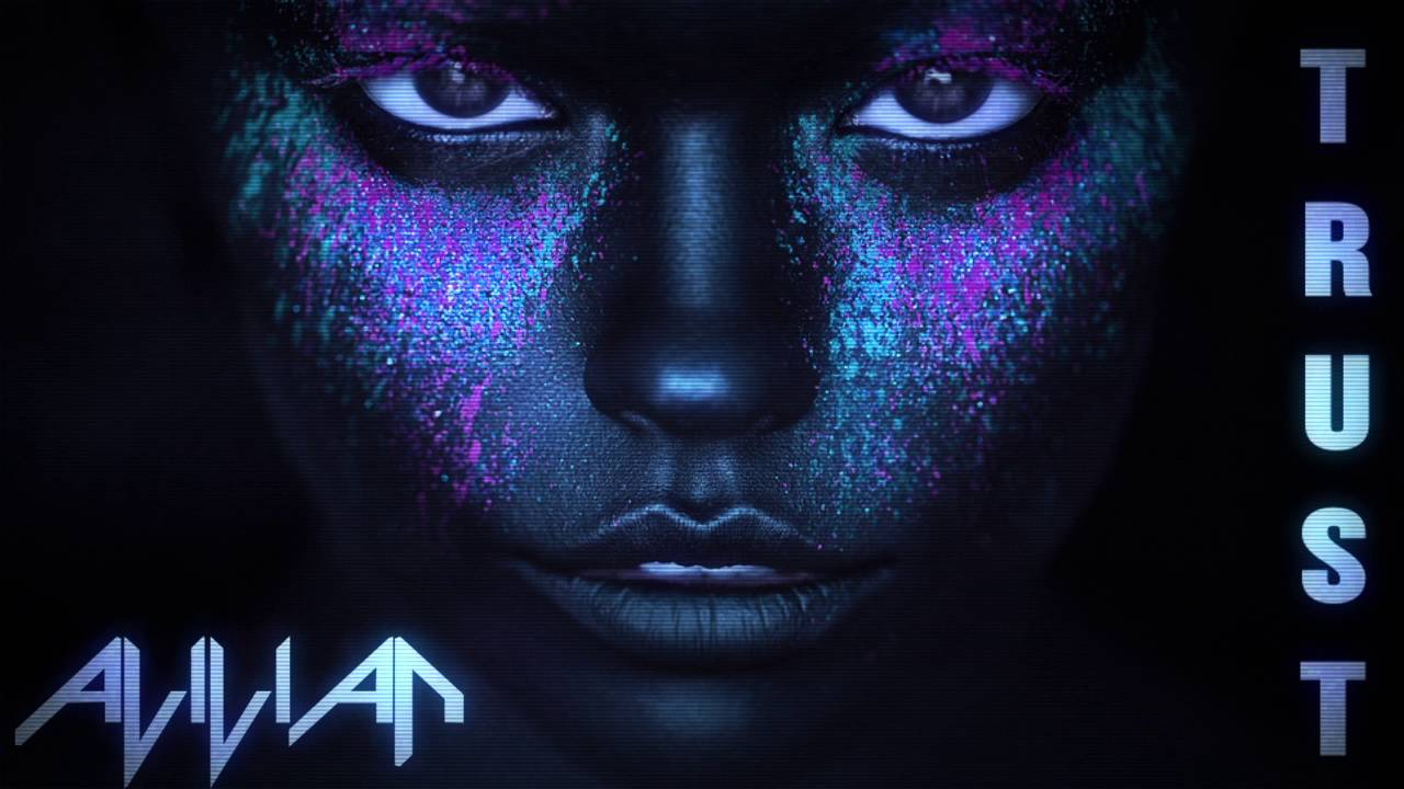 AVIVIAN - Trust (Official Lyric Video)