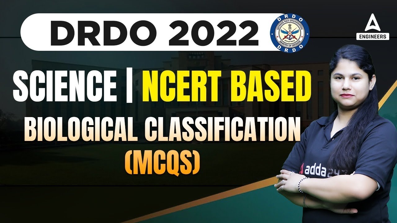 DRDO Science | Biological Classification | DRDO CEPTAM 10 2022