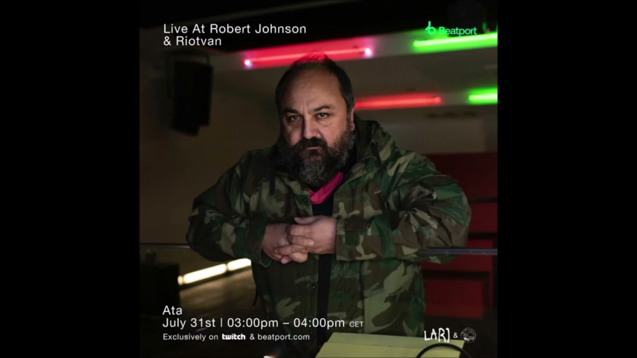 Ata | Live from Riotvan x Live At Robert Johnson on July 31st via Beatport Live (2021)