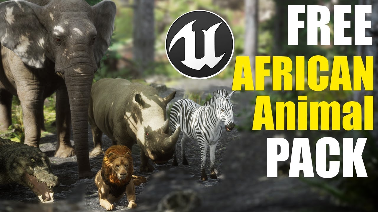 Unreal Engine 4 | AFRICAN Animal Pack | FREE Assets